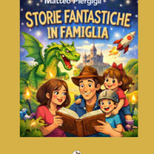 Storie fantastiche in famiglia