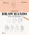 Learn to draw hands with 50 models