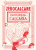 Enciclopaedia Calcarea. Guida ragionata all’universo di Zerocalcare