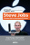 Steve Jobs. L’uomo che ha inventato il futuro