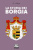 La storia dei Borgia