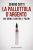 La pallottola d’argento. Un’arma contro i padri