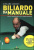 Biliardo da manuale per il principiante e il professionista
