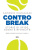 Controbreak. Storie di sfide, sogni e rivincite