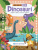 Dinosauri. Solleva le alette e trova le risposte! I primi libri del perché